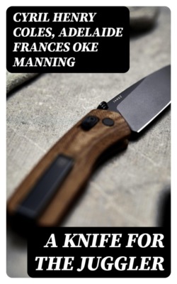 A Knife for the Juggler