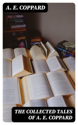 The Collected Tales of A. E. Coppard