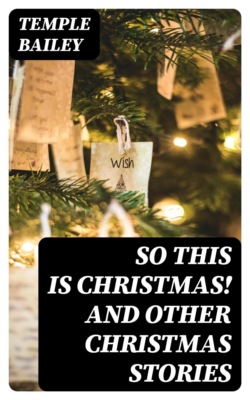 So This Is Christmas! and Other Christmas Stories