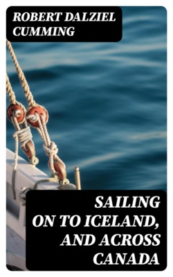 Sailing On To Iceland, and Across Canada