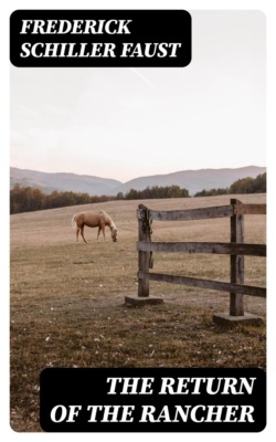 The Return of the Rancher