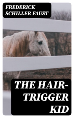 The Hair-trigger Kid
