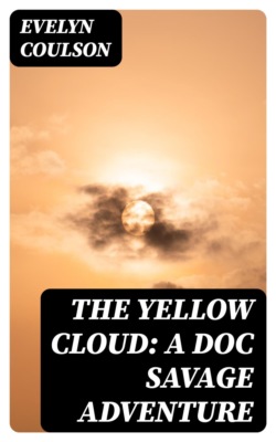 The Yellow Cloud: A Doc Savage Adventure