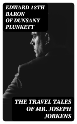 The Travel Tales of Mr. Joseph Jorkens