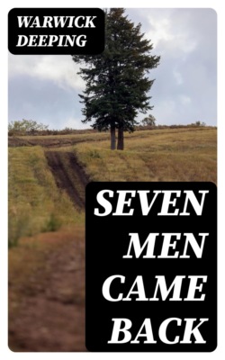 Seven Men Came Back