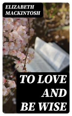 To Love and Be Wise