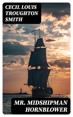 Mr. Midshipman Hornblower