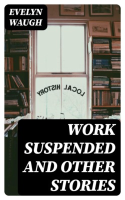 Work Suspended and Other Stories