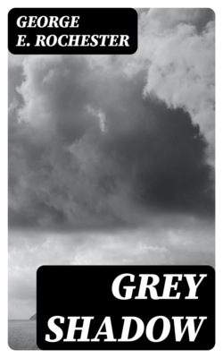 Grey Shadow