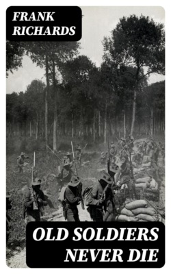 Old Soldiers Never Die