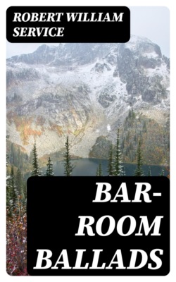 Bar-Room Ballads