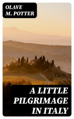 A Little Pilgrimage in Italy