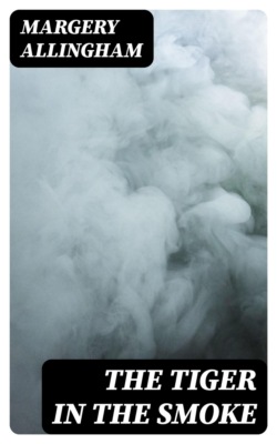 The Tiger in the Smoke
