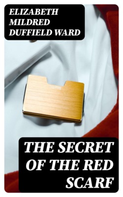 The Secret of the Red Scarf