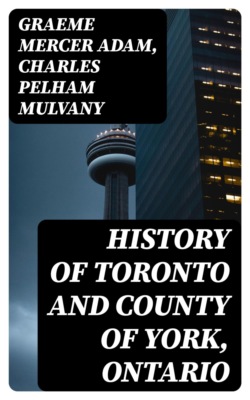 History of Toronto and County of York, Ontario