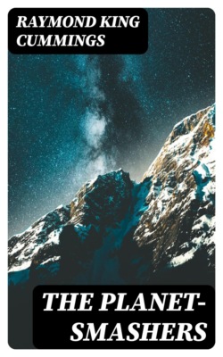 The Planet-Smashers