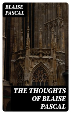 The Thoughts of Blaise Pascal