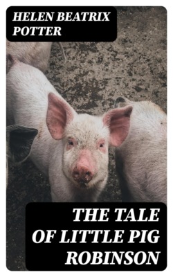 The Tale of Little Pig Robinson