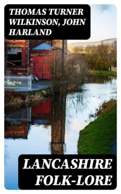 Lancashire Folk-lore