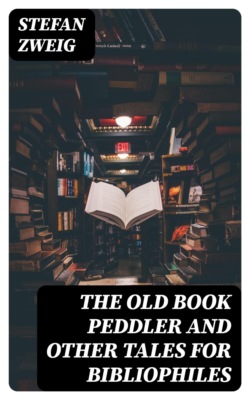 The Old Book Peddler and other tales for bibliophiles