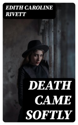 Death Came Softly