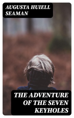 The Adventure of the Seven Keyholes