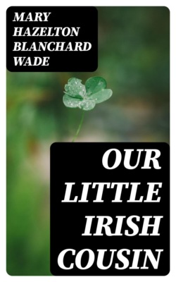Our Little Irish Cousin