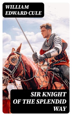 Sir Knight of the Splendid Way