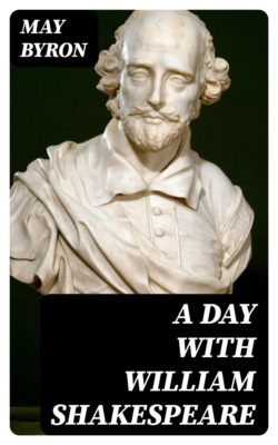 A Day with William Shakespeare