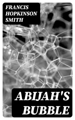 Abijah's Bubble