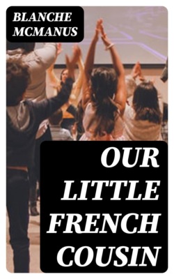 Our Little French Cousin