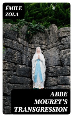 Abbe Mouret's Transgression