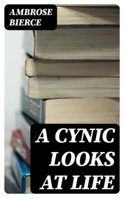 A Cynic Looks at Life