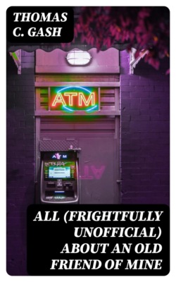 All (Frightfully Unofficial) About an Old Friend of Mine