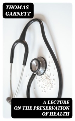 A Lecture on the Preservation of Health