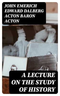 A Lecture on the Study of History