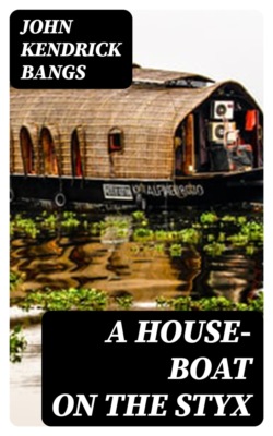 A House-Boat on the Styx