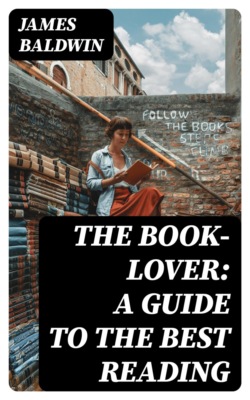 The Book-lover: A Guide to the Best Reading