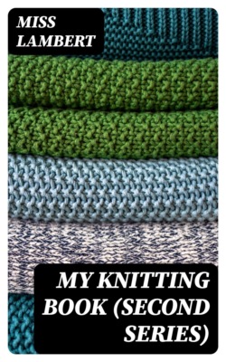 My Knitting Book (Second Series)