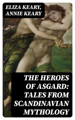 The Heroes of Asgard: Tales from Scandinavian Mythology