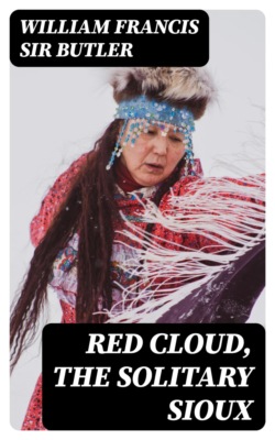 Red Cloud, the Solitary Sioux