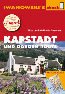 Kapstadt und Garden Route - Reiseführer von Iwanowski