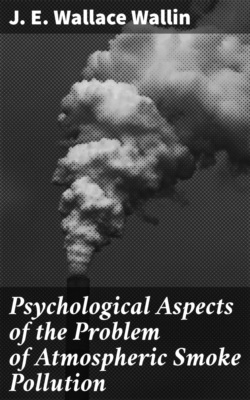 Psychological Aspects of the Problem of Atmospheric Smoke Pollution