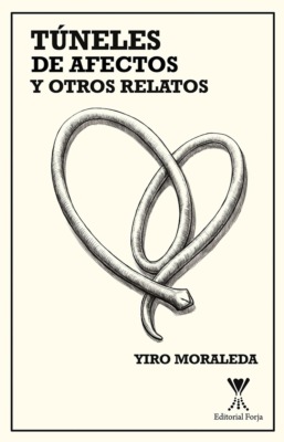 Túneles de afectos y otros relatos