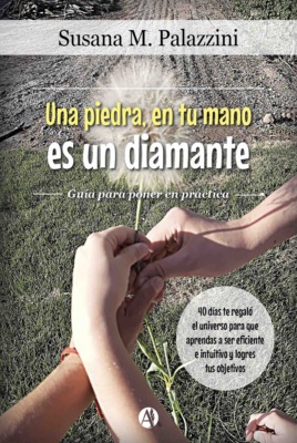 Una piedra, en tu mano es un Diamante