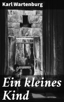 Ein kleines Kind