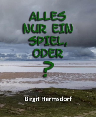 Alles nur ein Spiel, oder?