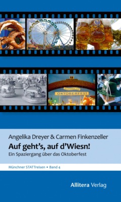 Auf geht's, auf d'Wiesn