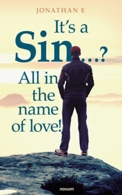 It's a Sin …? All in the name of love!