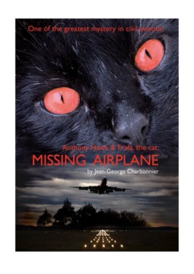 "ANTHONY HAWK and FRIDA, THE CAT: "Missing Airplane"